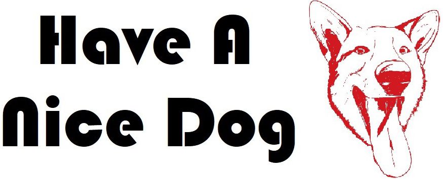 Have a Nice Dog